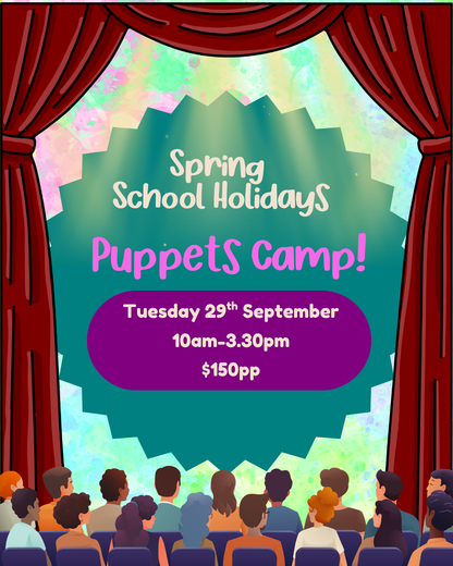 Tuesday 29th September| Puppet Camp| 10am-3.30pm