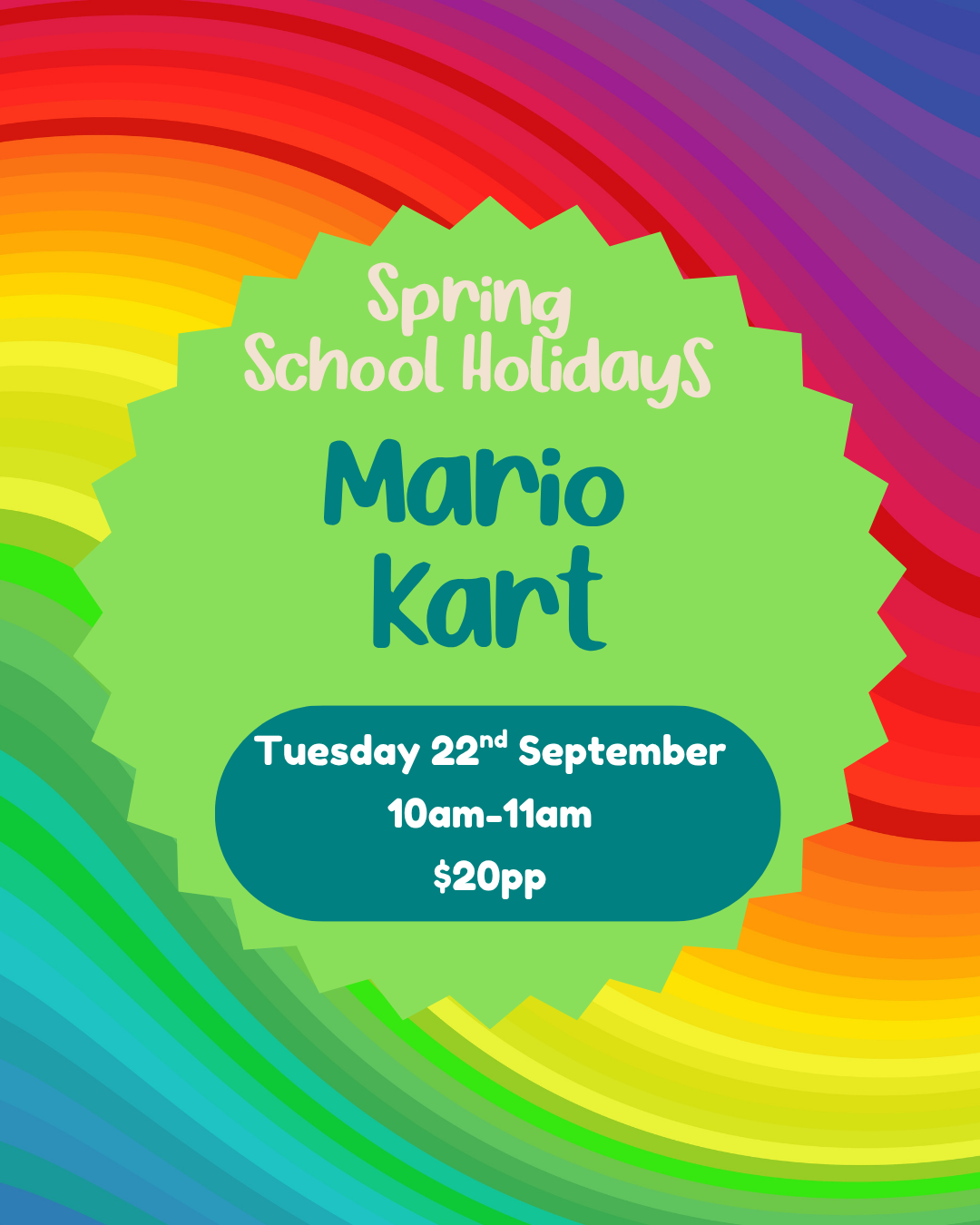 Tuesday 22nd September| Mario Kart| 10am-11am