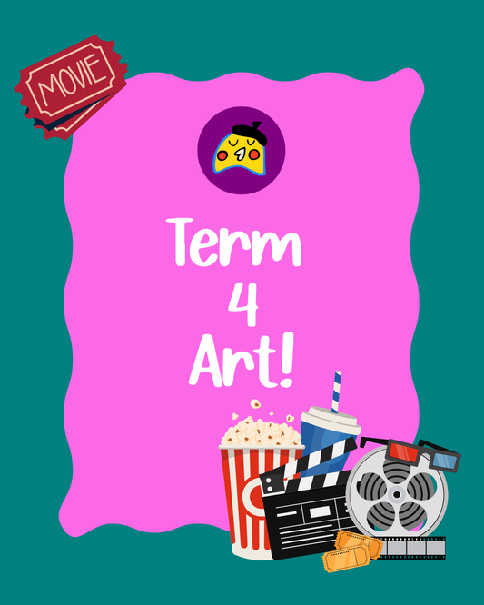 Term 4 ArtClub | Movies!
